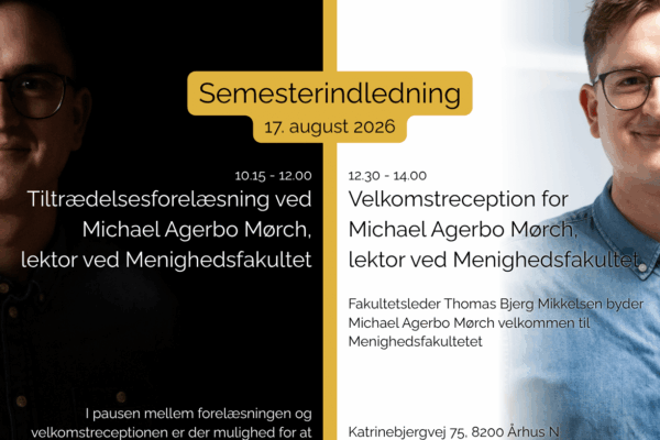 Mandag den 17. august 2026 markerer Menighedsfakultetet starten på efterårssemesteret med tiltrædelsesforelæsning og velkomstreception for lektor i etik og religionsfilosofi, ph.d. Michael Agerbo Mørch.